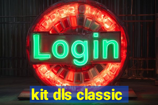 kit dls classic