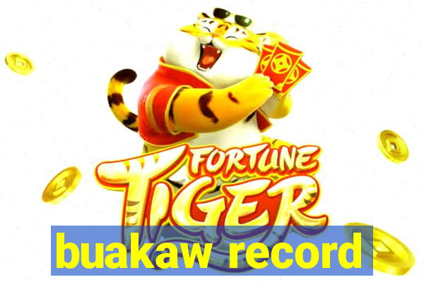 buakaw record