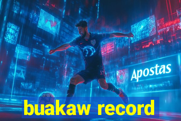 buakaw record