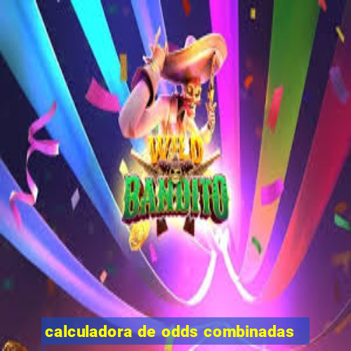 calculadora de odds combinadas