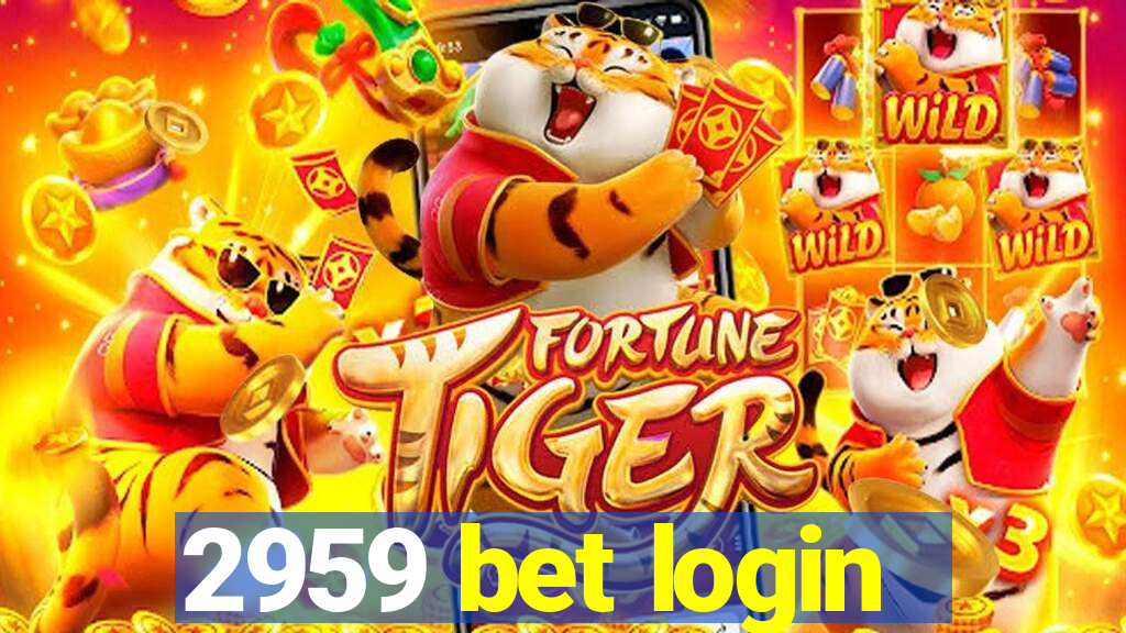 2959 bet login