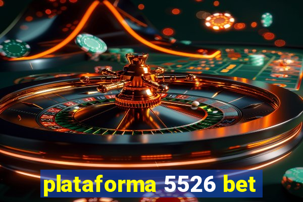 plataforma 5526 bet