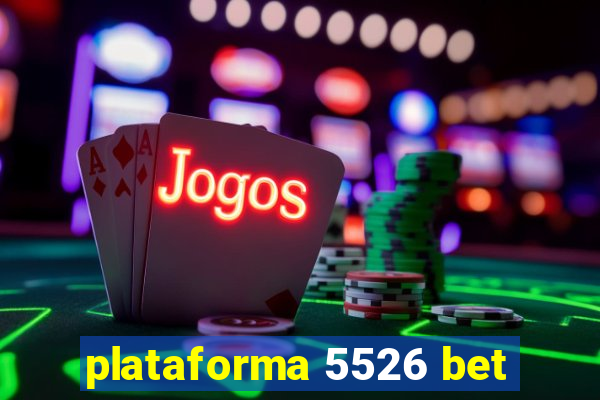 plataforma 5526 bet