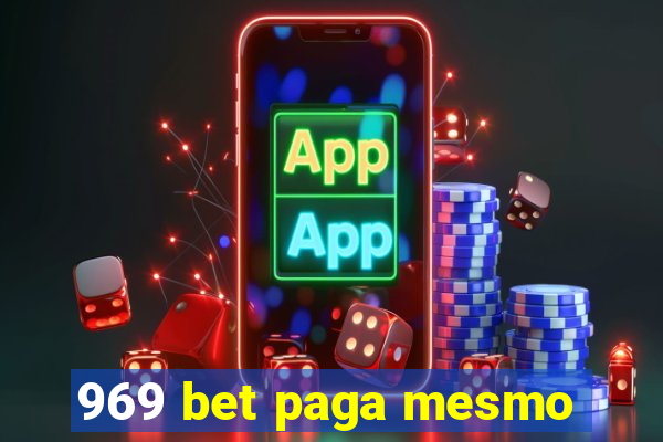 969 bet paga mesmo