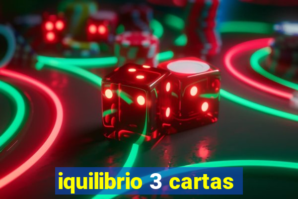 iquilibrio 3 cartas