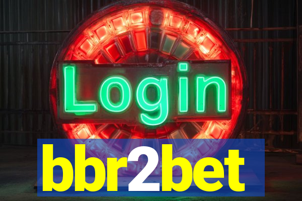 bbr2bet