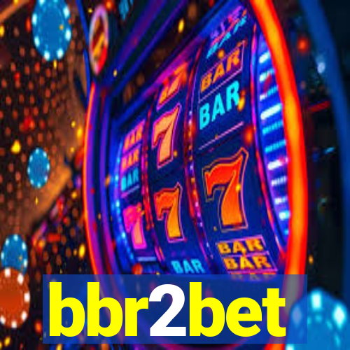 bbr2bet