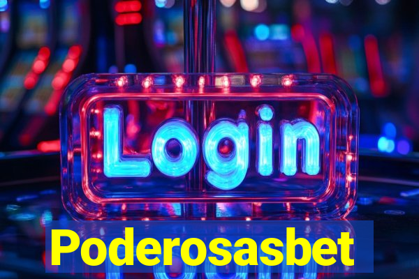 Poderosasbet