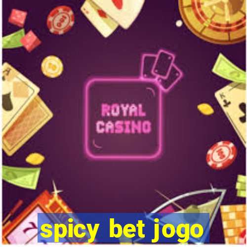 spicy bet jogo