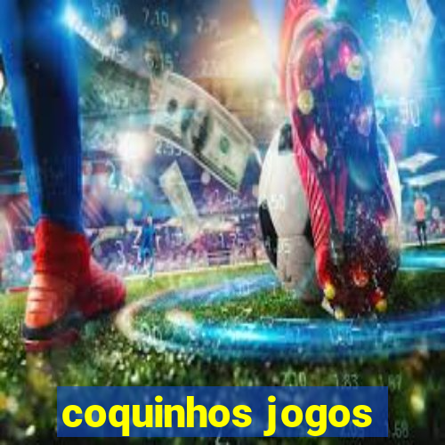 coquinhos jogos