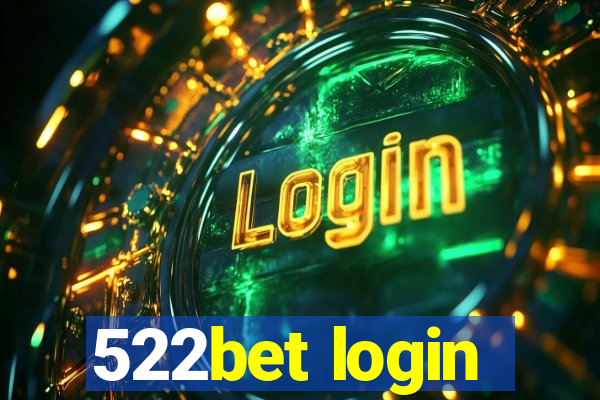 522bet login