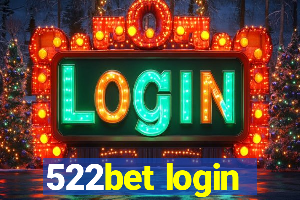 522bet login