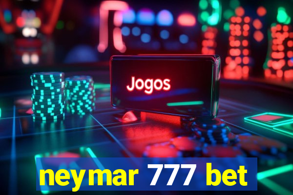 neymar 777 bet