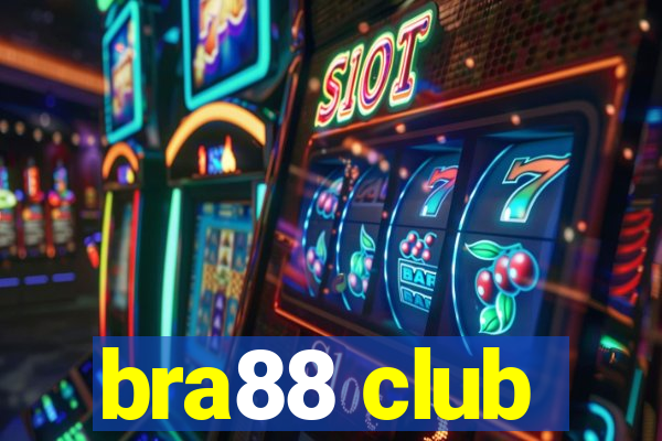 bra88 club