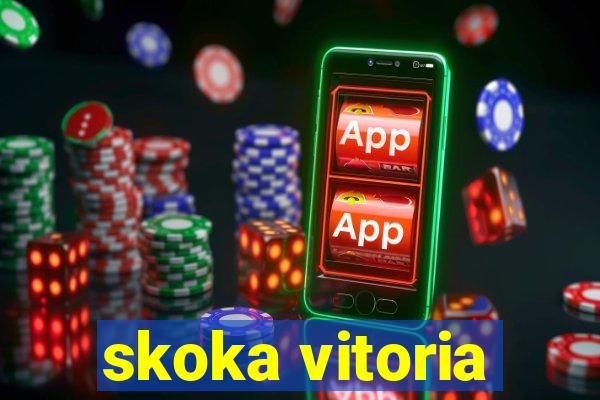 skoka vitoria