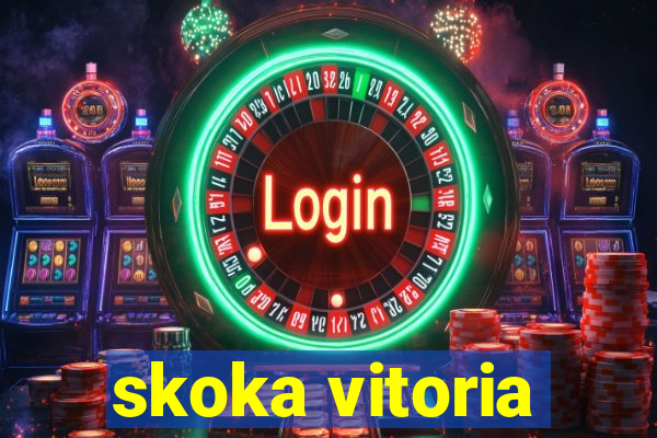 skoka vitoria