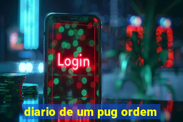 diario de um pug ordem