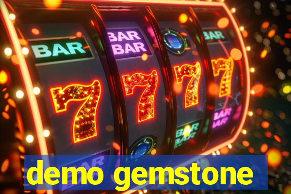 demo gemstone