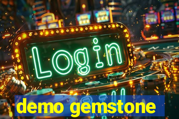 demo gemstone