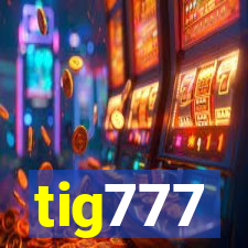 tig777