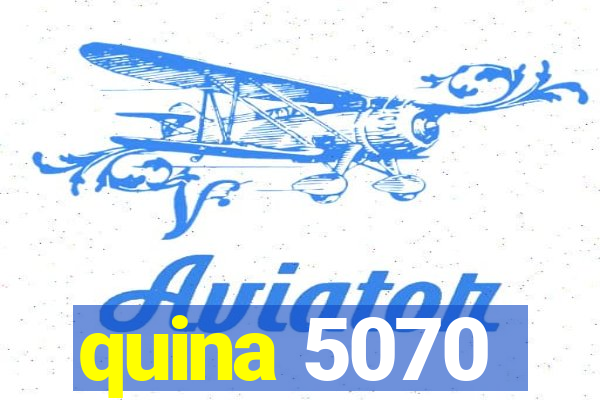 quina 5070