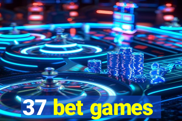 37 bet games