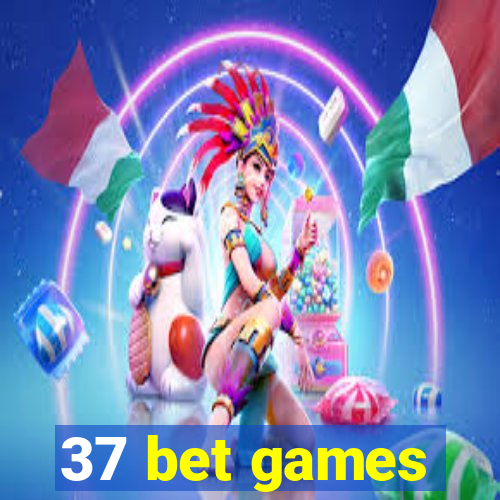 37 bet games