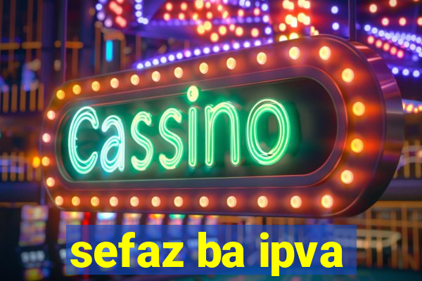 sefaz ba ipva