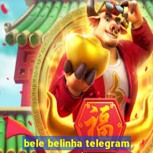 bele belinha telegram