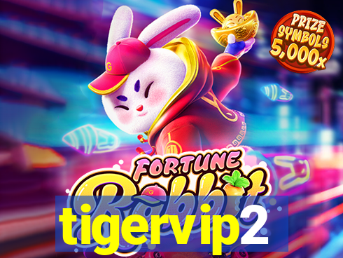 tigervip2