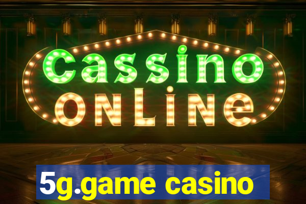 5g.game casino