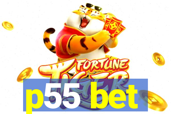 p55 bet