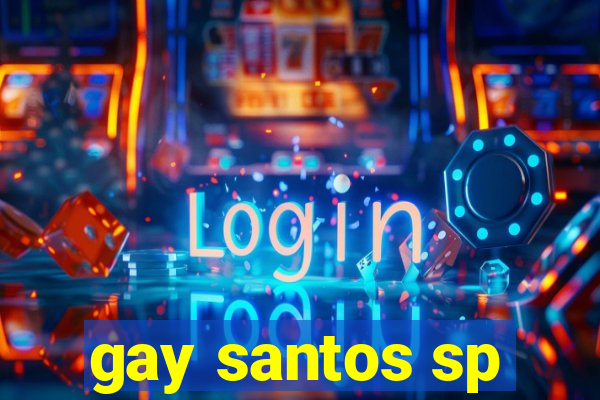 gay santos sp