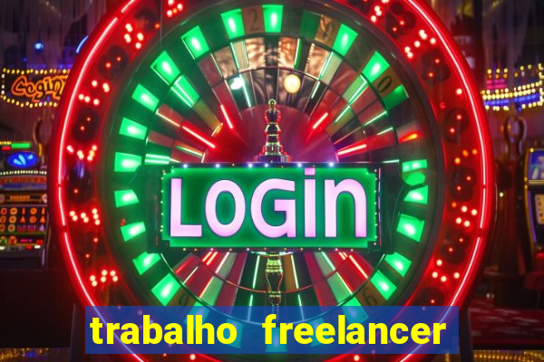 trabalho freelancer online digitador