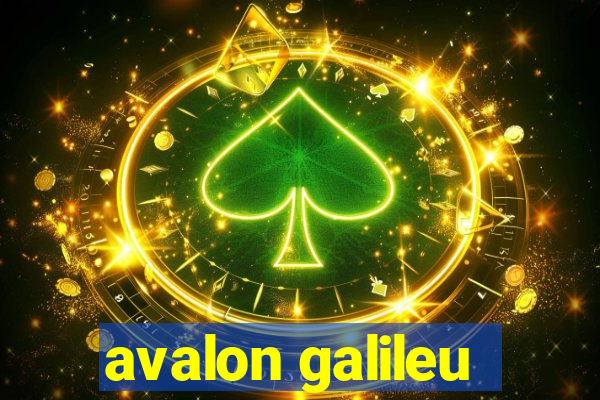 avalon galileu