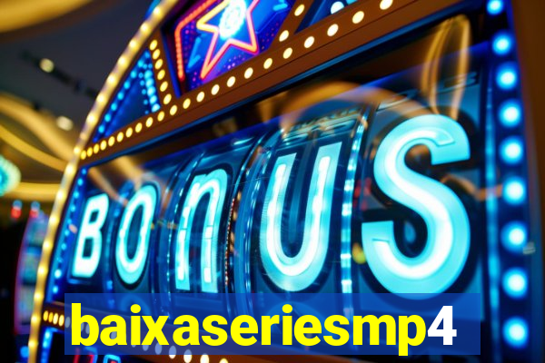 baixaseriesmp4