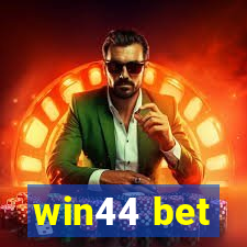 win44 bet