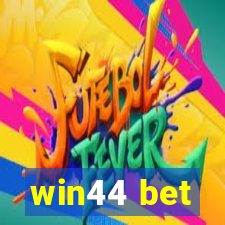 win44 bet