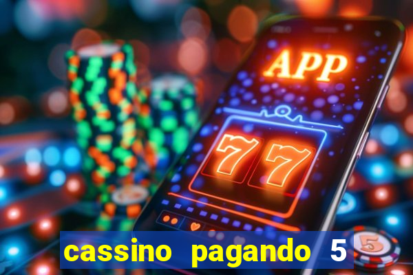 cassino pagando 5 reais no cadastro