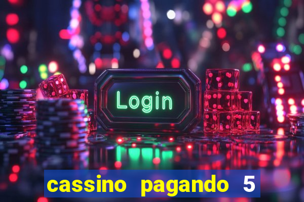 cassino pagando 5 reais no cadastro