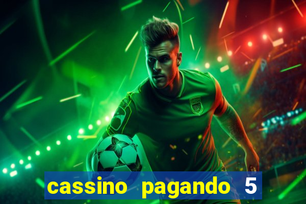 cassino pagando 5 reais no cadastro