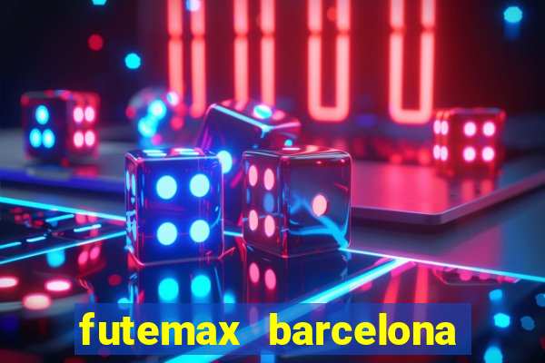 futemax barcelona ao vivo