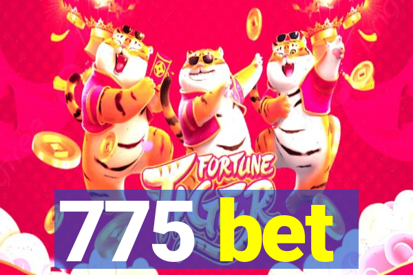 775 bet