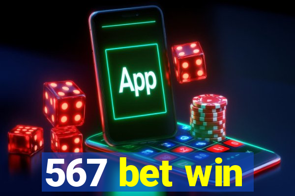 567 bet win