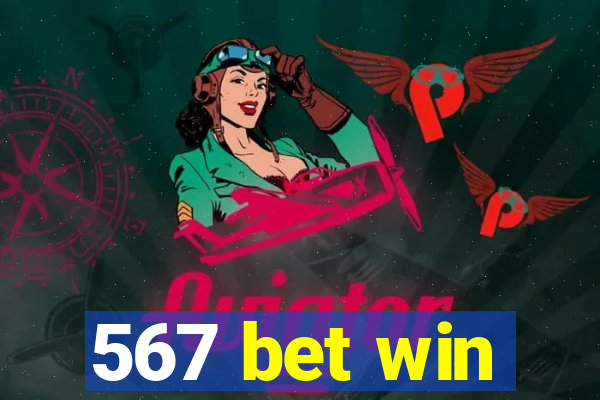 567 bet win