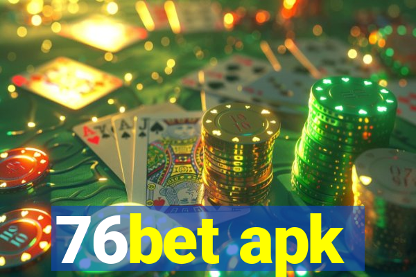 76bet apk