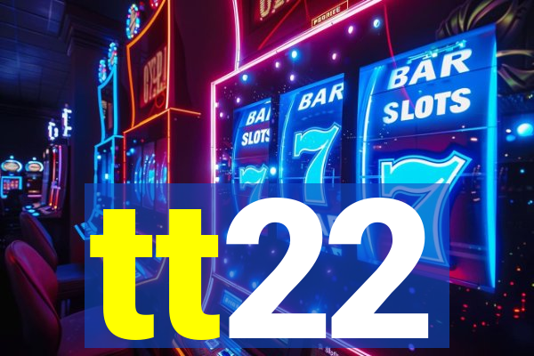 tt22