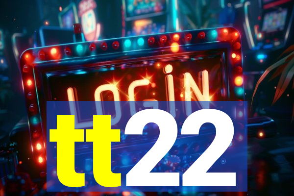 tt22