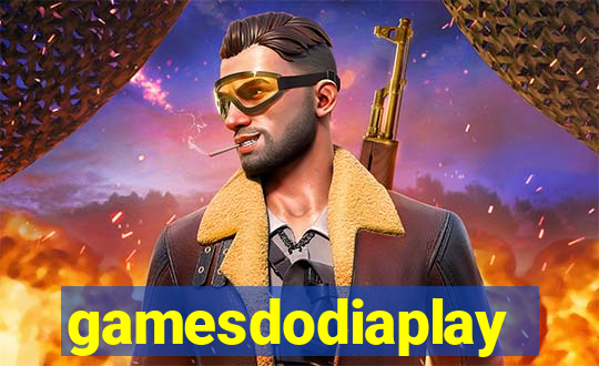 gamesdodiaplay