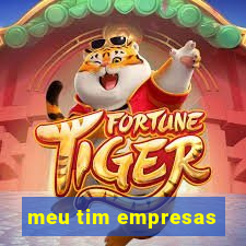 meu tim empresas